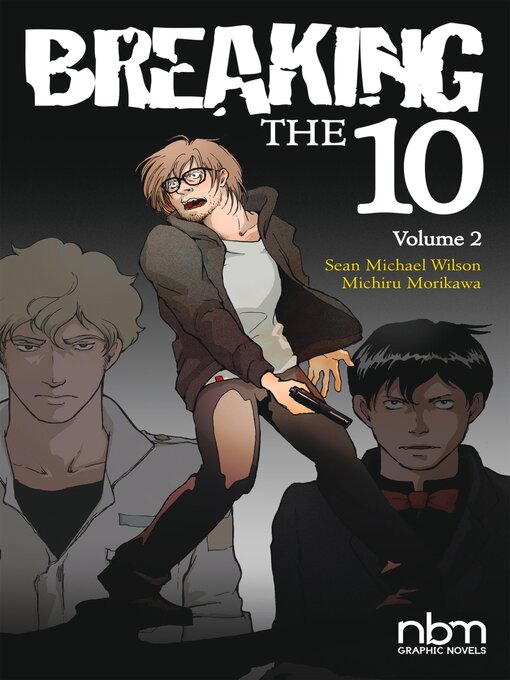 Title details for Breaking the Ten, Volume 2 by Sean Michael Wilson - Available